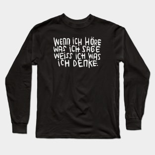 Funny German, Speak your Mind Long Sleeve T-Shirt